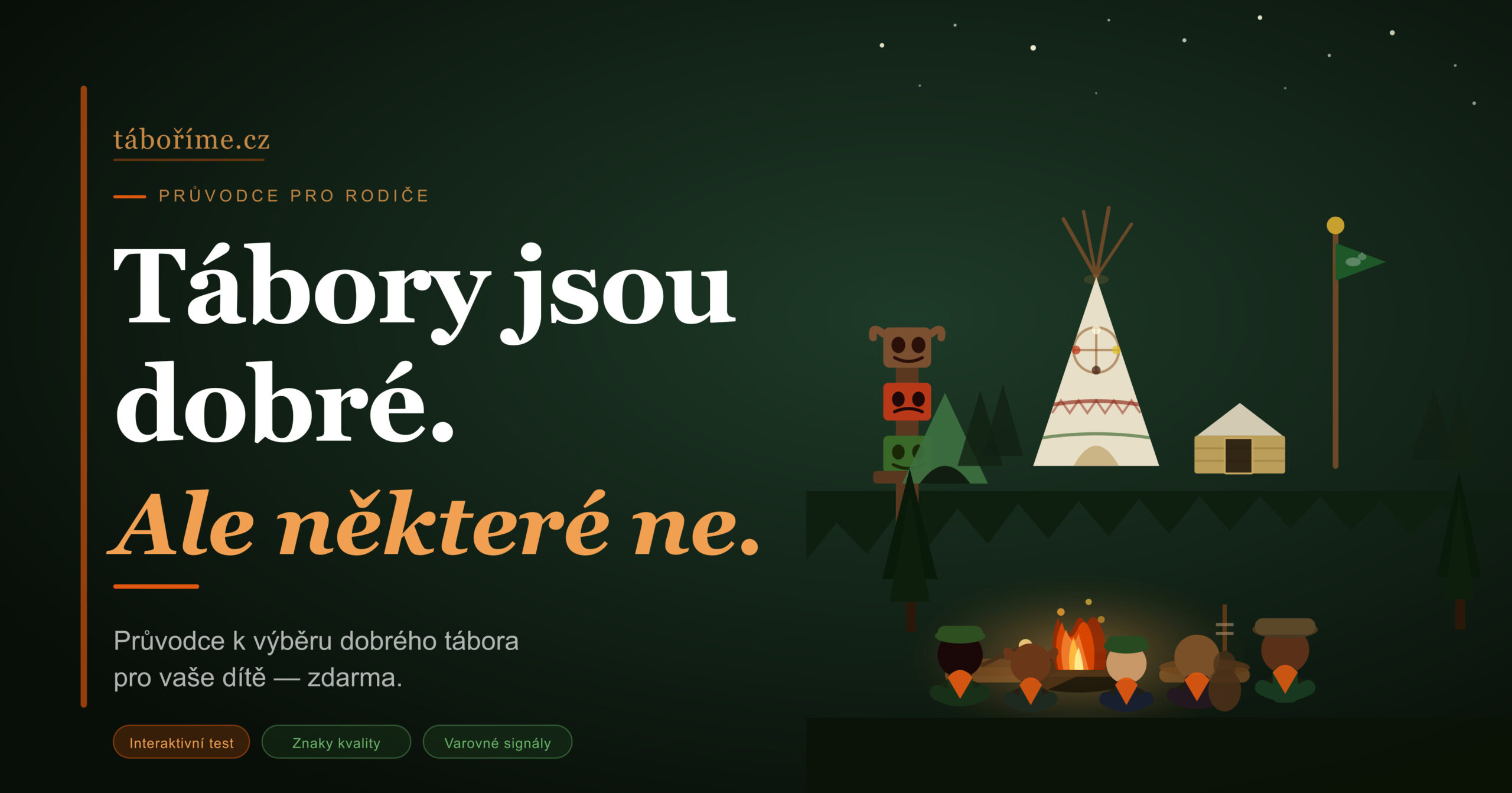 Táboříme.cz: Průvodce, který pomáhá rodičům vybrat bezpečný a kvalitní tábor pro děti 1 táboříme